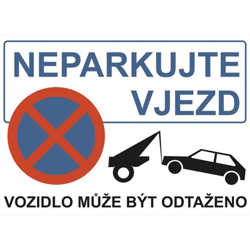 Neparkujte vjezd A4