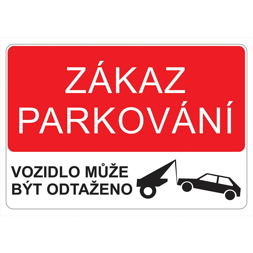 Plast zákaz parkování, odtah A4